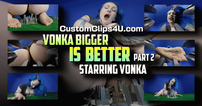 Vonka has been growing and now she is MEGA and this video has her destroying a bunch of cities with boobs, feet, hands, and ass. We shot this with 3 Cameras so you get to see all the action.

Vonka, Feet, Crush, Cleavage, Giantess, Vore, Booty ,Shakes, Booms, Ass Crush, Mega Giantess