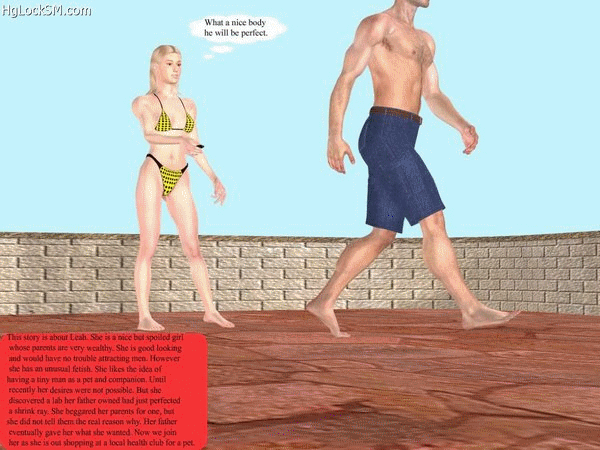 Leah is a nice but spoiled girl whose parents are very rich. She has a Strange hobby of collecting men as pets. In this set she shrinks Sam at the health club and takes him home for some fun. she uses him as a sex toy then makes him take a bath with her.
