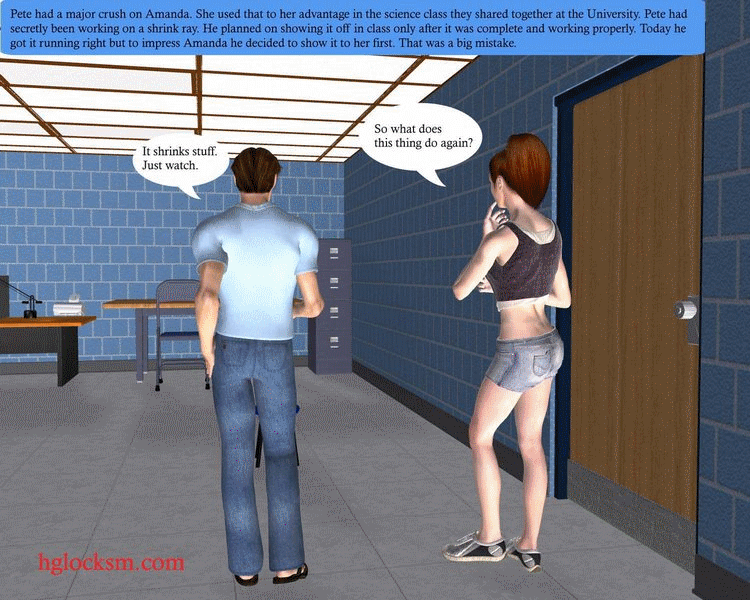 Pete showed Amanda his Shrink ray but she uses it on him and then on her teacher who she gives a spanking then has her way with him. After that she shrinks a football player and steps on him then shrinks a guy and puts him in the toilet were an unaware girl poops on him then flushes him down. a few other guys also get shrunk and stepped on by unaware girls.
